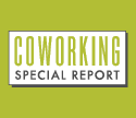 Special Report: Coworking