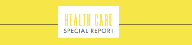 Health Care Special Report