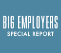 Special Report: Big Employers