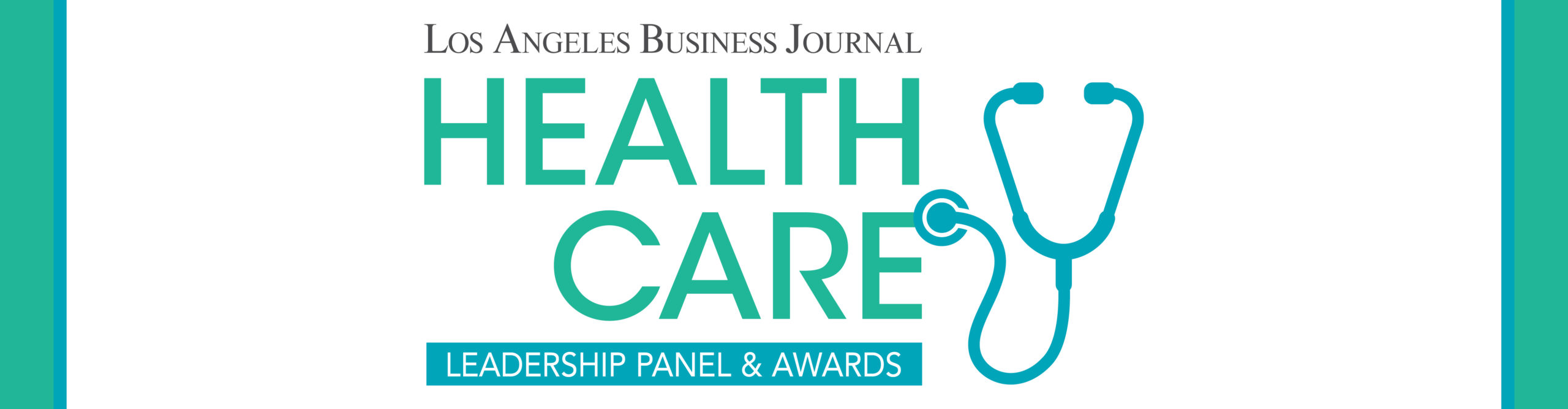 Los Angeles Business Journal Health Care Leadership Panel & Awards Event Banner
