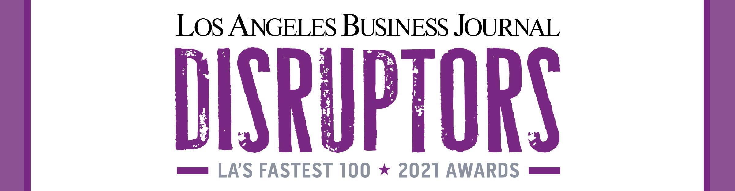 Los Angeles Business Journal Disruptors Awards Event Banner