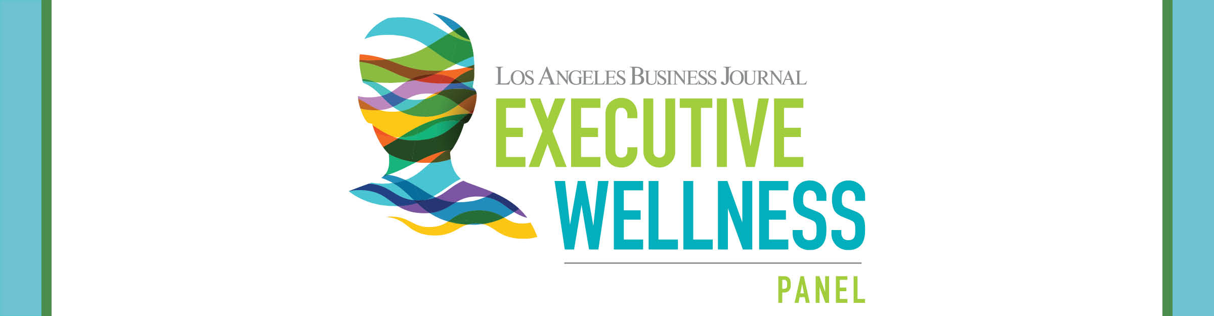 Los Angeles Business Journal Executive Wellness Event Banner