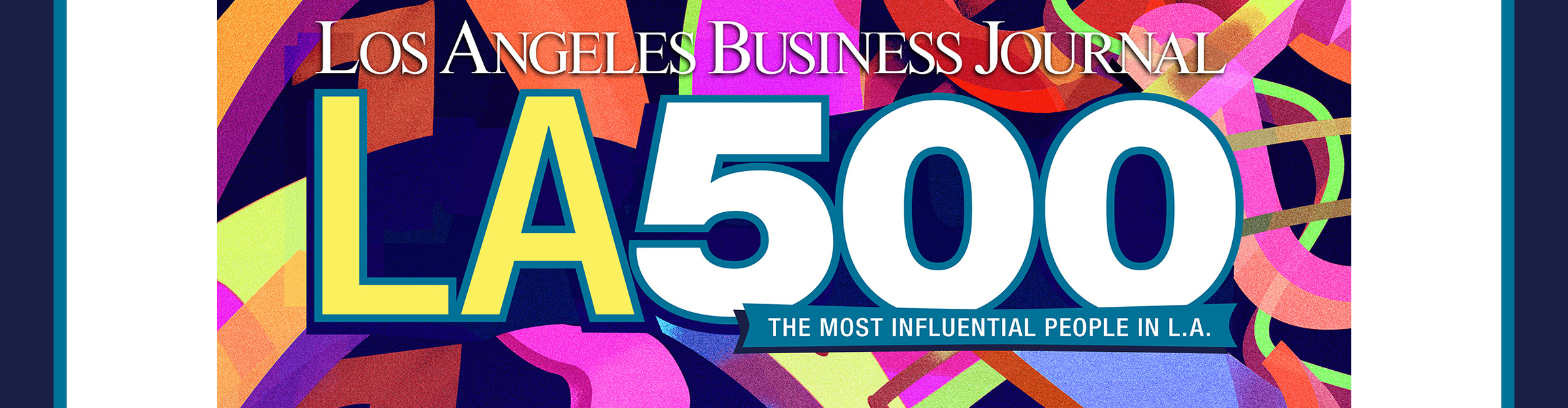 Los Angeles Business Journal LA 500 Event Banner