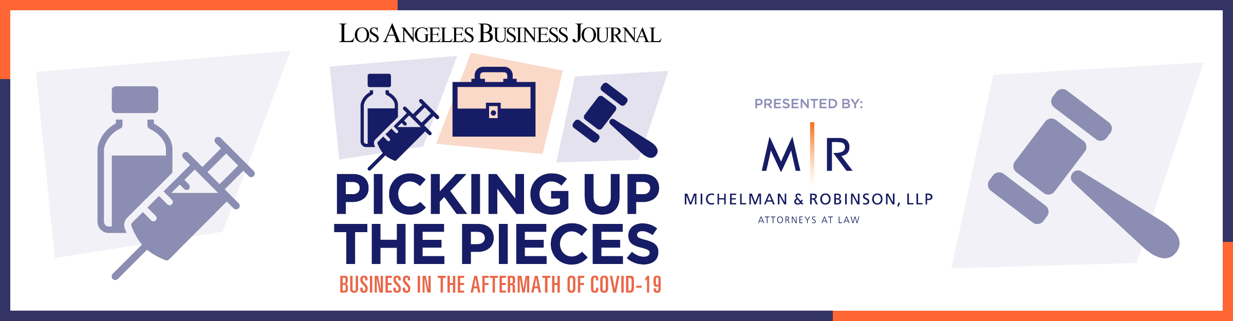 Los Angeles Business Journal Picking Up the Pieces: Business in the Aftermath of COVID-19 Event Banner