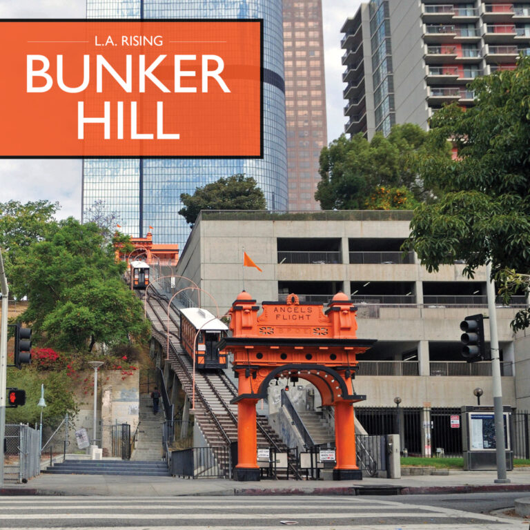 L.A. Rising: Bunker Hill