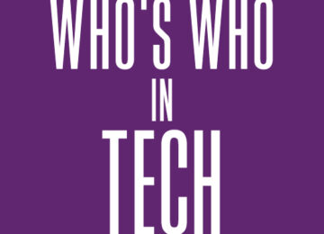 Special Report: Who’s Who in Tech – Triumph of Technology